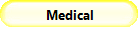 Medical